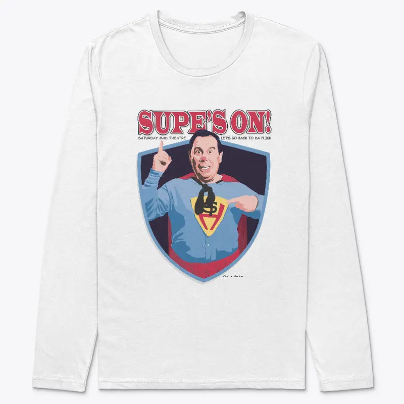 Supe's On! Shirts