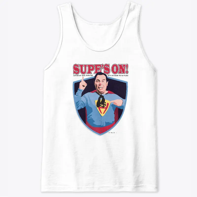 Supe's On! Shirts